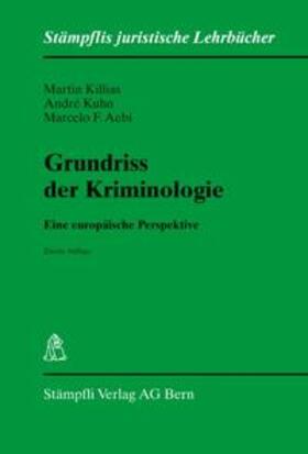 Killias / Kuhn / Aebi |  Grundriss der Kriminologie | Buch |  Sack Fachmedien