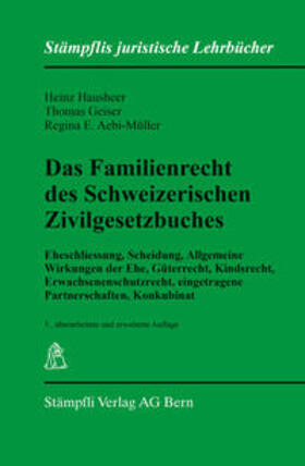 Hausheer / Geiser / Aebi-Müller |  Das Familienrecht des Schweizerischen Zivilgesetzbuches | Buch |  Sack Fachmedien