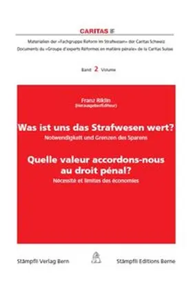 Riklin |  Was ist uns das Strafwesen wert? / Quelle valeur accordons-nous au droit pénal? | Buch |  Sack Fachmedien