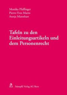 Pfaffinger / Marro / Mannhart |  Tafeln zu den Einleitungsartikeln und dem Personenrecht | Buch |  Sack Fachmedien