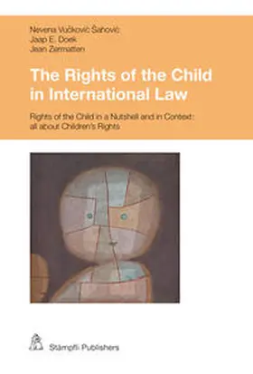 Vuckovic Sahovic / Doek / Zermatten |  The Rights of the Child in International Law | Buch |  Sack Fachmedien