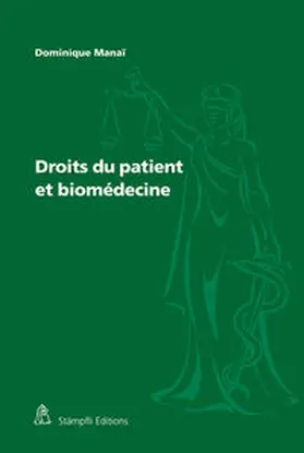 Manaï |  Droits du patient et biomédecine | Buch |  Sack Fachmedien