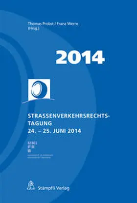 Probst / Werro |  Strassenverkehrsrechts-Tagung 24.-25. Juni 2014 | Buch |  Sack Fachmedien