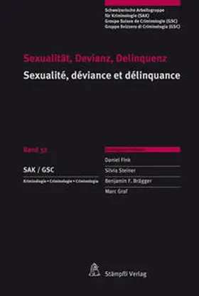 Fink / Steiner / Brägger |  Sexualität, Devianz, Delinquenz Sexualité, déviance et délinquance | Buch |  Sack Fachmedien