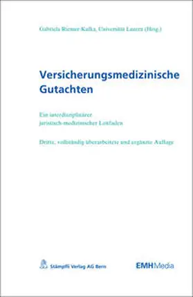 Riemer-Kafka |  Versicherungsmedizinische Gutachten | Buch |  Sack Fachmedien