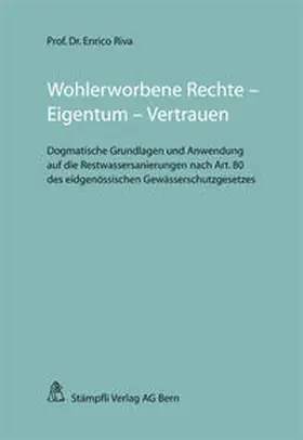 Riva |  Wohlerworbene Rechte - Eigentum - Vertrauen | Buch |  Sack Fachmedien