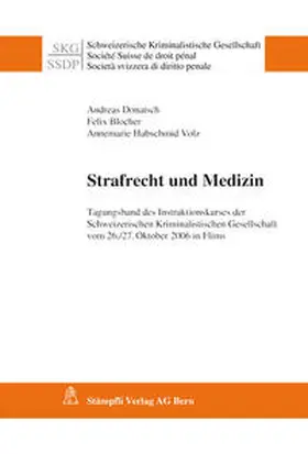 Donatsch / Bocher / Hubschmid Volz |  Strafrecht und Medizin | Buch |  Sack Fachmedien