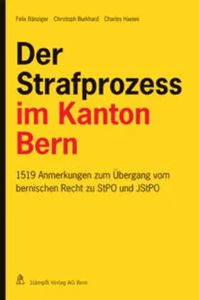 Bänziger / Burkhard / Haenni |  Der Strafprozess im Kanton Bern | Buch |  Sack Fachmedien