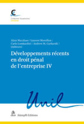 Macaluso / Moreillon / Lombardini |  Développements récents en droit pénal de l'entreprise IV | eBook | Sack Fachmedien