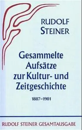 Steiner |  Gesammelte Aufsätze zur Kultur- und Zeitgeschichte 1887-1901 | Buch |  Sack Fachmedien