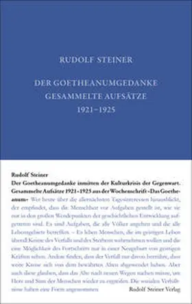 Steiner |  Der Goetheanumgedanke inmitten der Kulturkrisis der Gegenwart | Buch |  Sack Fachmedien