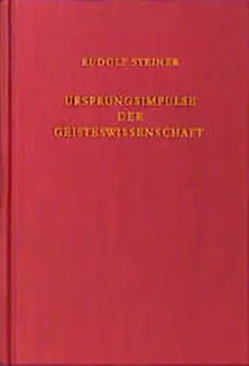 Steiner |  Ursprungsimpulse der Geisteswissenschaft | Buch |  Sack Fachmedien