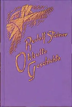 Steiner |  Okkulte Geschichte | Buch |  Sack Fachmedien