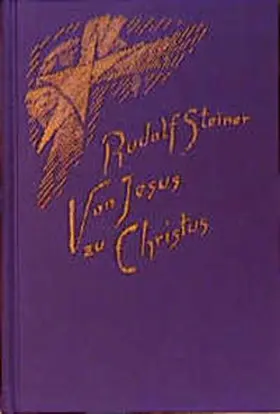 Steiner |  Von Jesus zu Christus | Buch |  Sack Fachmedien