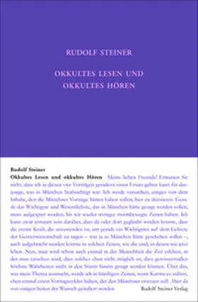 Steiner / Rudolf Steiner Nachlassverwaltung |  Okkultes Lesen und okkultes Hören | Buch |  Sack Fachmedien