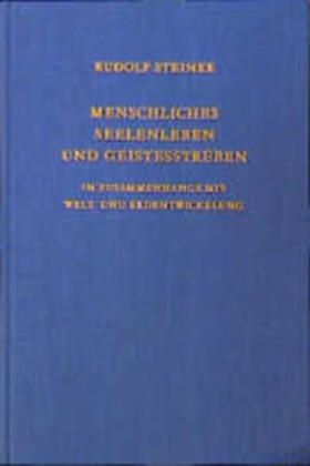 Steiner |  Menschliches Seelenleben und Geistesstreben | Buch |  Sack Fachmedien