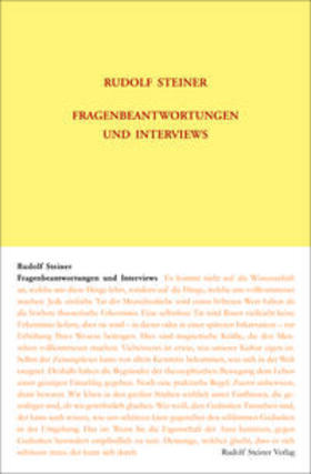 Steiner / Ziegler / Rudolf Steiner Nachlassverwaltung |  Fragenbeantwortungen und Interviews | Buch |  Sack Fachmedien