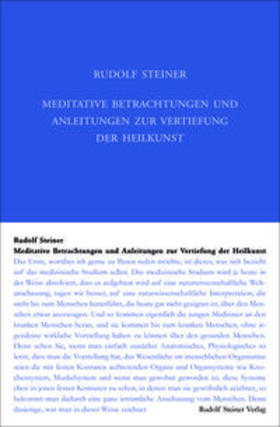 Steiner |  Meditative Betrachtungen und Anleitungen zur Vertiefung der Heilkunst | Buch |  Sack Fachmedien