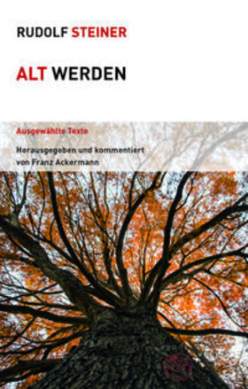 Steiner / Ackermann |  Alt werden | Buch |  Sack Fachmedien