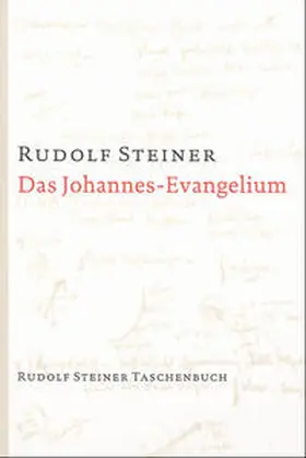 Steiner |  Das Johannes-Evangelium | Buch |  Sack Fachmedien