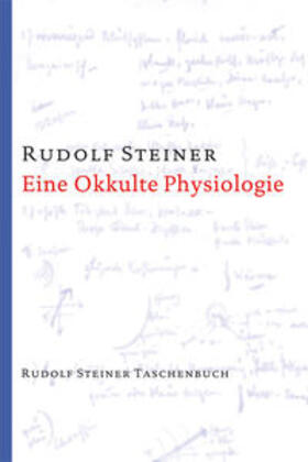 Steiner |  Eine okkulte Physiologie | Buch |  Sack Fachmedien