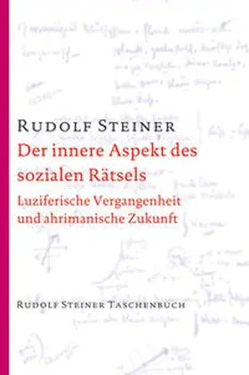 Steiner |  Der innere Aspekt des sozialen Rätsels | Buch |  Sack Fachmedien