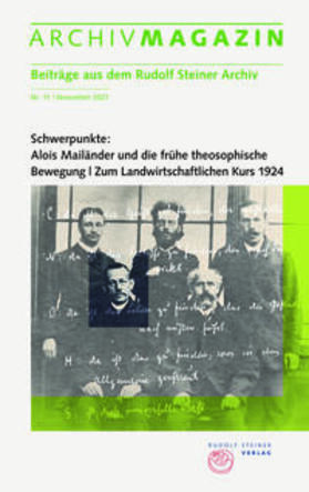 Rudolf Steiner Nachlassverwaltung |  ARCHIVMAGAZIN. Beiträge aus dem Rudolf Steiner Archiv | Buch |  Sack Fachmedien