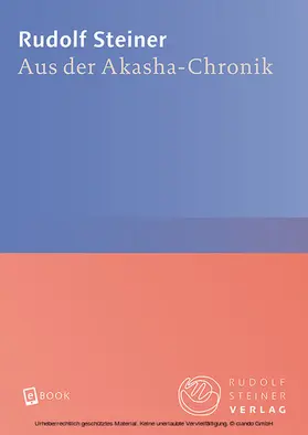 Steiner |  Aus der Akasha-Chronik | eBook | Sack Fachmedien