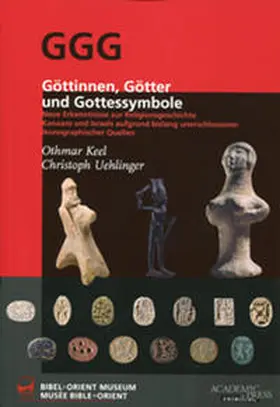 Keel / Uehlinger |  GGG Göttinnen, Götter und Gottessymbole | Buch |  Sack Fachmedien