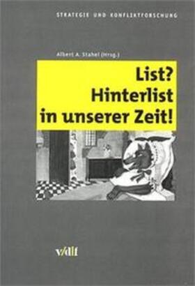 Bearth / Braun / Eggenberger |  List? Hinterlist in unserer Zeit! | Buch |  Sack Fachmedien