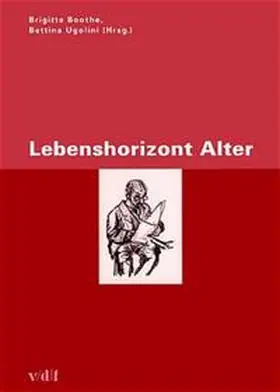 Boothe / Ugolini |  Lebenshorizont Alter | Buch |  Sack Fachmedien