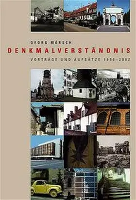 Institut f. Denkmalpflege / Mörsch |  Denkmalverständnis | Buch |  Sack Fachmedien