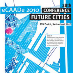 Schmitt / Hovestadt / Van Gool |  eCAADe Conference 2010: Future Cities | Buch |  Sack Fachmedien