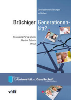 Perrig-Chiello / Dubach / Altwegg |  Brüchiger Generationenkitt | Buch |  Sack Fachmedien