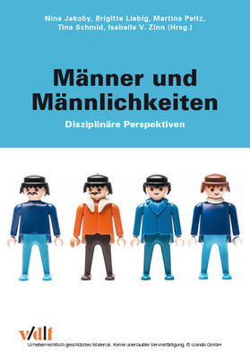 Liebig / Peitz / Jakoby |  Männer und Männlichkeiten | eBook | Sack Fachmedien