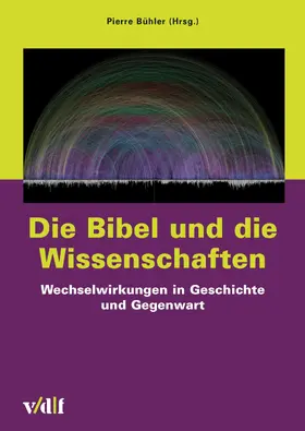 Bühler |  Die Bibel und die Wissenschaften | eBook | Sack Fachmedien