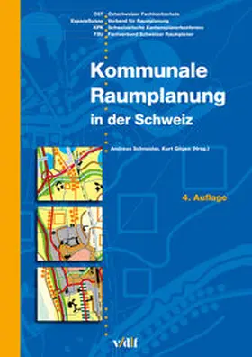 Schneider / Gilgen |  Kommunale Raumplanung in der Schweiz | eBook | Sack Fachmedien