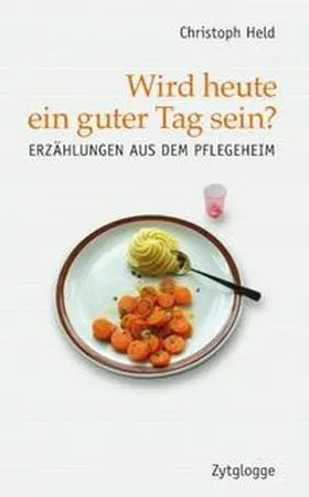 Held |  Wird heute ein guter Tag sein? | Buch |  Sack Fachmedien