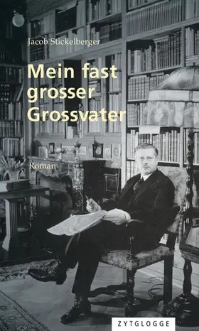 Stickelberger |  Mein fast grosser Grossvater | eBook | Sack Fachmedien