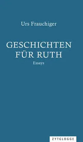 Frauchiger |  Geschichten für Ruth | eBook | Sack Fachmedien