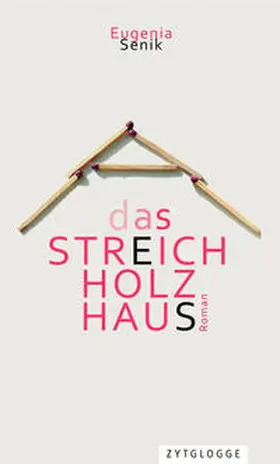 Senik |  Das Streichholzhaus | eBook | Sack Fachmedien