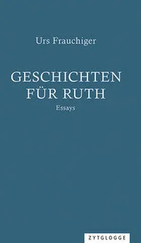 Frauchiger |  Geschichten für Ruth | Buch |  Sack Fachmedien