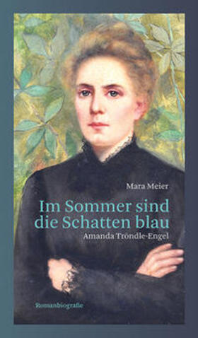 Meier |  Im Sommer sind die Schatten blau | Buch |  Sack Fachmedien