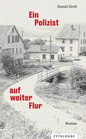 Grob | Ein Polizist auf weiter Flur | Buch | 978-3-7296-5092-3 | sack.de