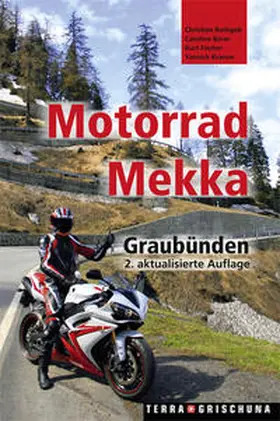 Fischer / Bürer / Kramm |  Motorrad-Mekka Graubünden | Buch |  Sack Fachmedien