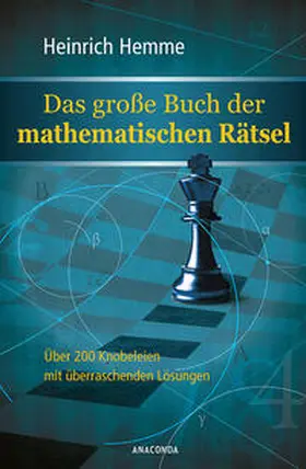 Hemme |  Das große Buch der mathematischen Rätsel | Buch |  Sack Fachmedien