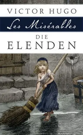 Hugo |  Die Elenden / Les Misérables | Buch |  Sack Fachmedien