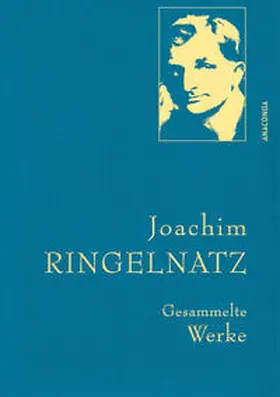 Ringelnatz |  Joachim Ringelnatz - Gesammelte Werke | Buch |  Sack Fachmedien