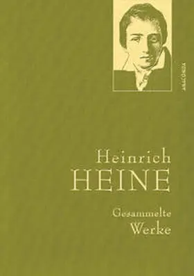 Heine |  Heinrich Heine - Gesammelte Werke (Iris®-LEINEN-Ausgabe) | Buch |  Sack Fachmedien