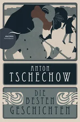 Tschechow |  Anton Tschechow - Die besten Geschichten | Buch |  Sack Fachmedien